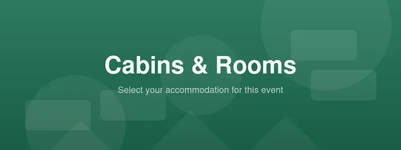 Evento con Cabins y Rooms